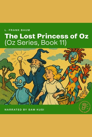 Lost Princess of Oz The (Oz Series Book 11) - cover