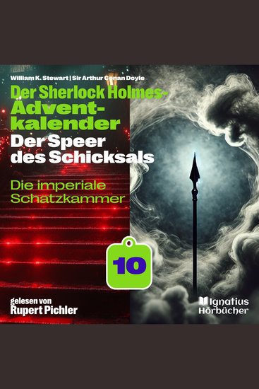 Die imperiale Schatzkammer (Der Sherlock Holmes-Adventkalender: Der Speer des Schicksals Folge 10) - cover