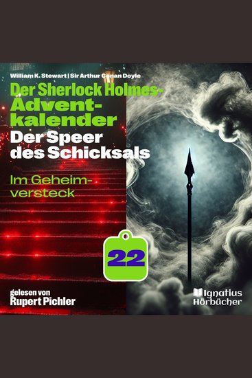 Im Geheimversteck (Der Sherlock Holmes-Adventkalender: Der Speer des Schicksals Folge 22) - cover