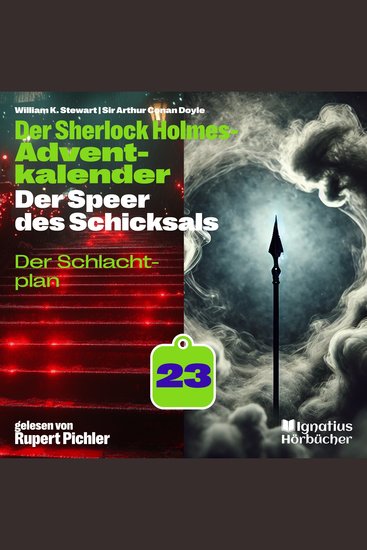 Der Schlachtplan (Der Sherlock Holmes-Adventkalender: Der Speer des Schicksals Folge 23) - cover