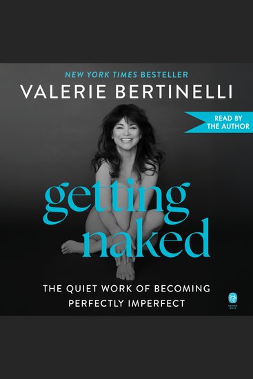 Getting Naked - The Quiet Work of Becoming Perfectly Imperfect - cover