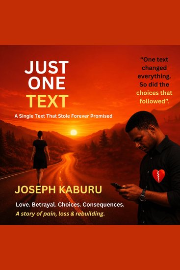 Just One Text - A single text that stole forever promised - cover