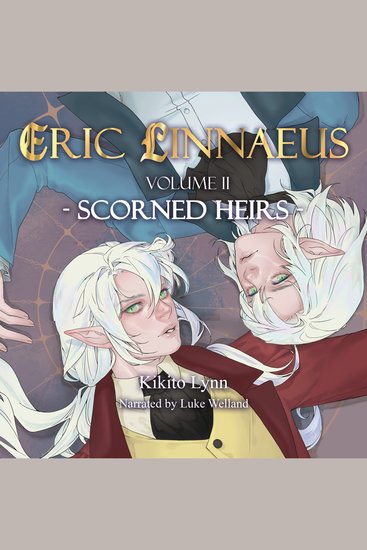 Eric Linnaeus - Scorned Heirs (Book 2) - cover