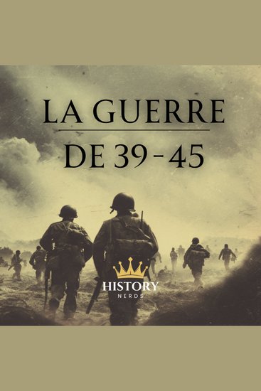 La Guerre de 39-45 - cover