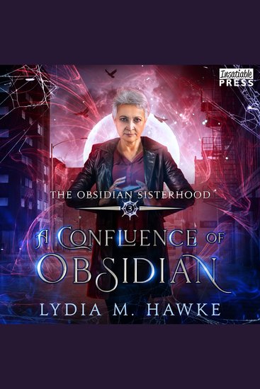 A Confluence of Obsidian - Obsidian Sisterhood Book Three - cover