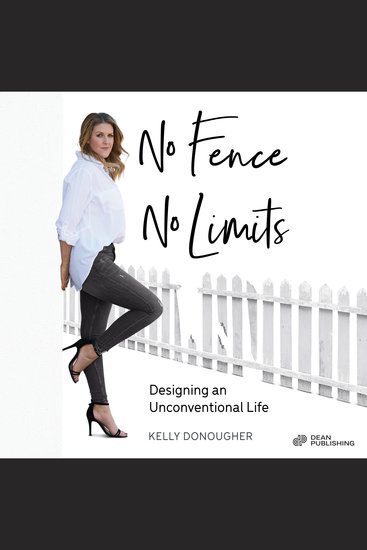No Fence No Limits - Designing an Unconventional Life - cover