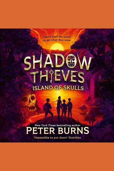 Shadow Thieves: Island of Skulls: The second book in the prize-winning middle-grade action adventure thriller series from a New York Times best-selling author new for 2026 and perfect for kids aged 10+! (Shadow Thieves Book 2) - cover