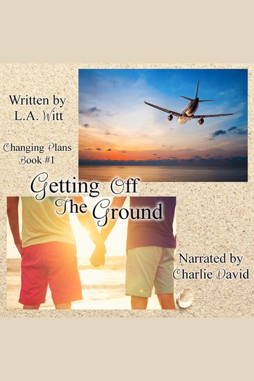 Getting off the Ground - Changing Plans Book 1 - cover