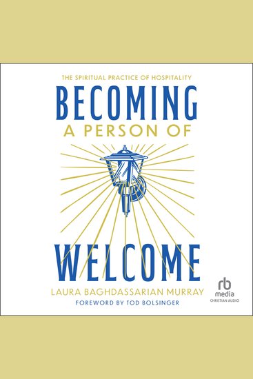Becoming a Person of Welcome - The Spiritual Practice of Hospitality - cover