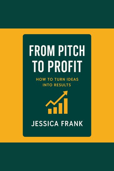 From Pitch to Profit - cover