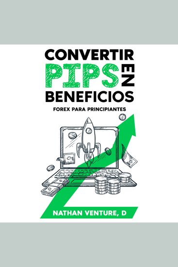 Convertir pips en beneficios - Forex para principiantes - cover
