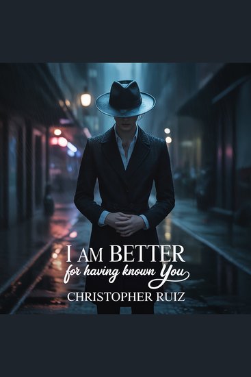 I am better for having known you - cover