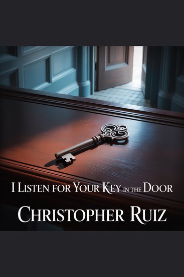 I listen for your key in the door - cover