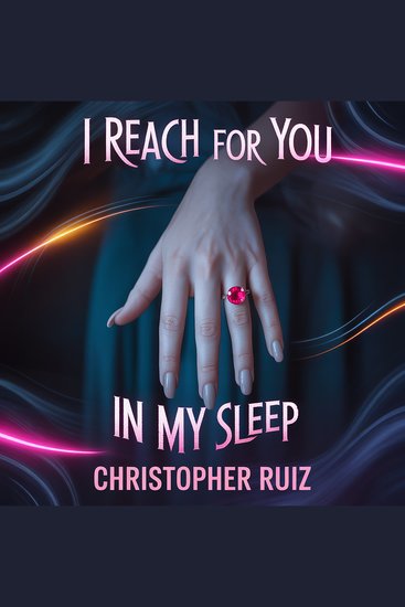 I reach for you in my sleep - cover
