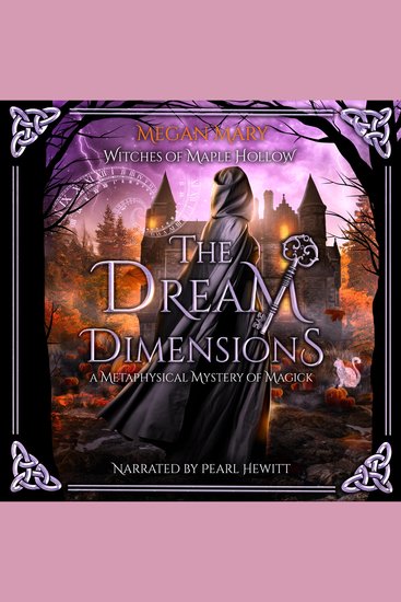The Dream Dimensions - A Metaphysical Mystery of Magick - cover