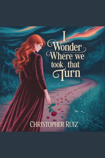 I wonder where we took that turn - cover