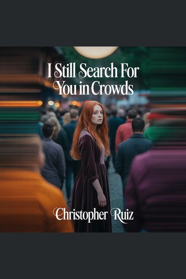 I still search for you in crowds - cover