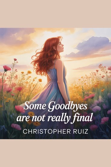 Some goodbyes are not really final - cover