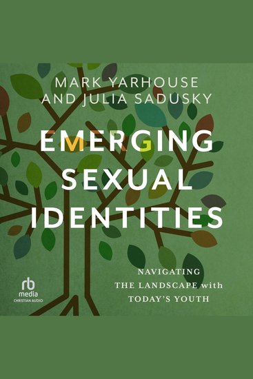 Emerging Sexual Identities - Navigating the Landscape with Today's Youth - cover