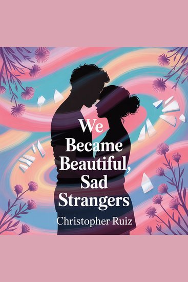 We became beautiful sad strangers - cover