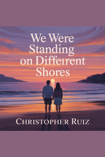 We were standing on different shores - cover