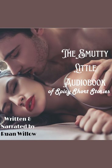 The Smutty Little Audiobook of Spicy Short Stories - An Erotic Bundle Volume 2 - cover
