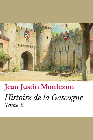 Histoire de la Gascogne - Tome 2 - cover
