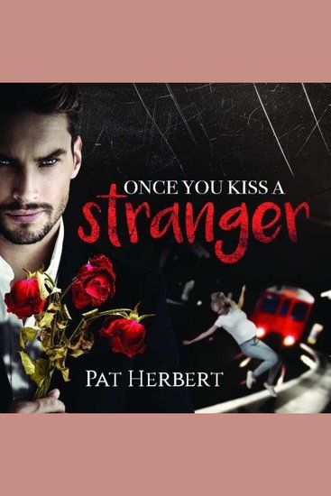 Once You Kiss a Stranger - cover