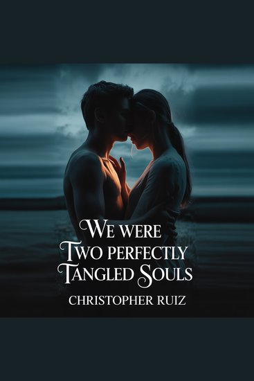 We were two perfectly tangled souls - cover