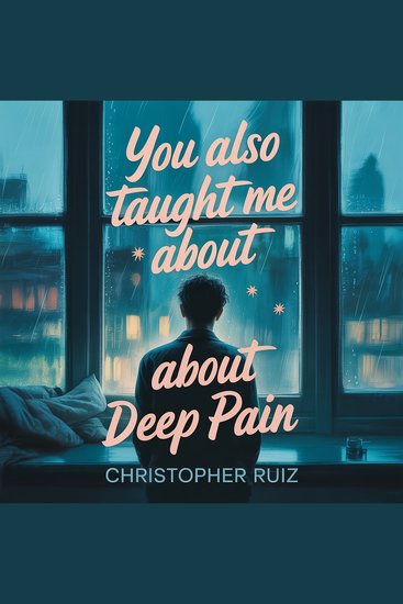 You also taught me about deep pain - cover