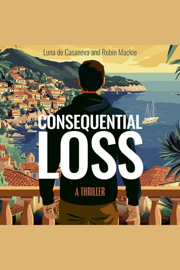 Consequential Loss - A Thriller - cover