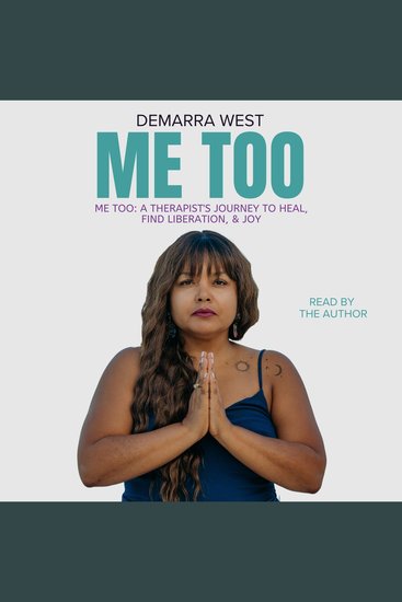 Me Too: A Therapist's Journey to Heal Find Liberation & Joy - cover