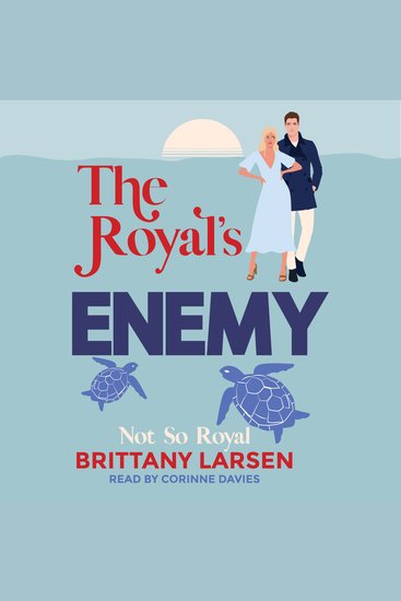 The Royal's Enemy - A Sweet Enemies to Lovers Romantic Comedy - cover