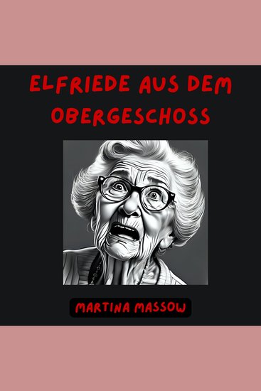 Elfriede aus dem Obergeschoss - cover