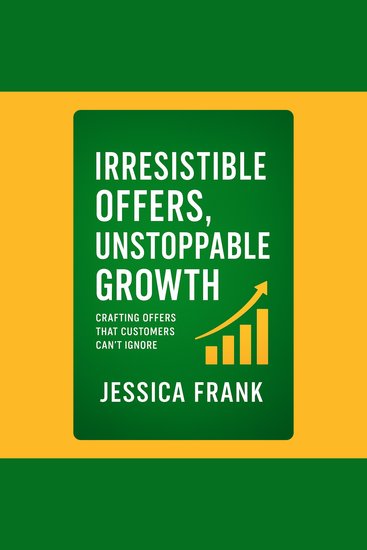 Irresistible Offers Unstoppable Growth - cover