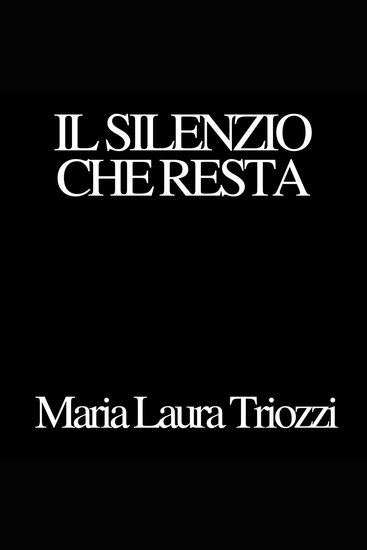 Il silenzio che resta - cover