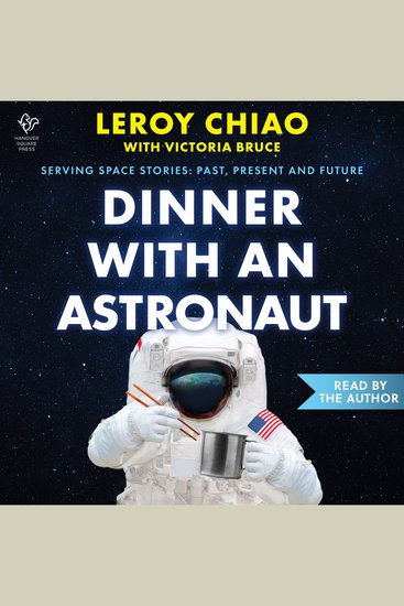 Dinner with an Astronaut - Serving Space Stories: Past Present and Future - cover