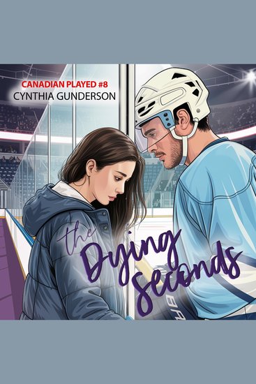 The Dying Seconds - A relationship in trouble second chance closed door hockey romance - cover