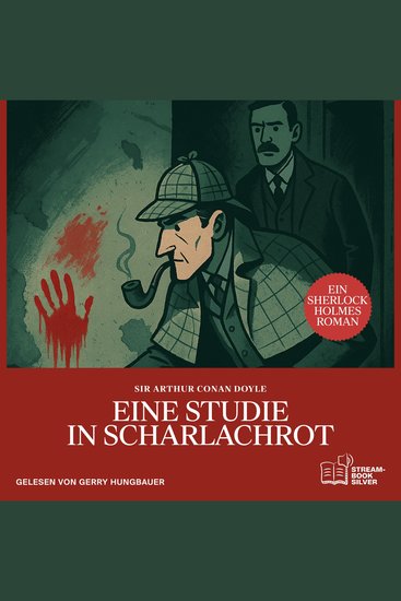 Eine Studie in Scharlachrot - Ein Sherlock Holmes Roman - cover