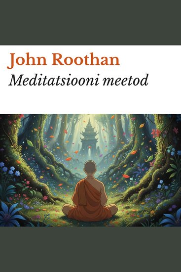 Meditatsiooni meetod - cover