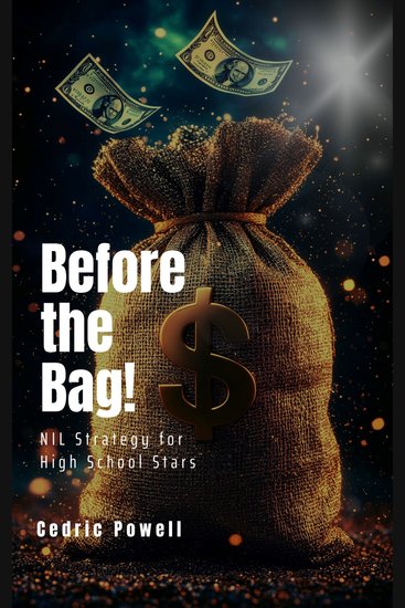Before the Bag - NIL Strategy for High School Stars - cover