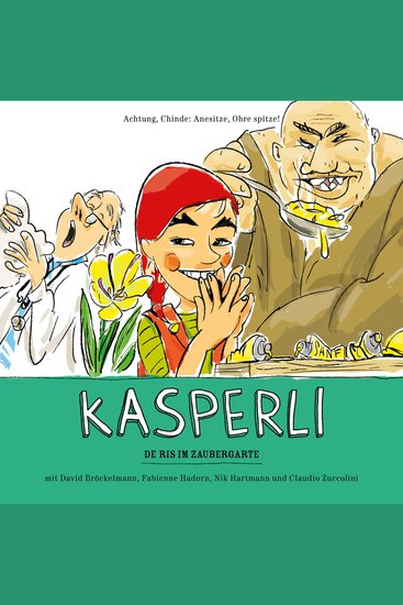 Kasperli De Ris im Zaubergarte (Ungekürzt) - cover