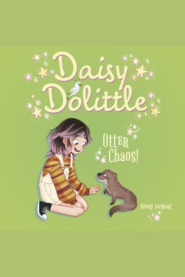 Daisy Dolittle: Otter Chaos! - cover