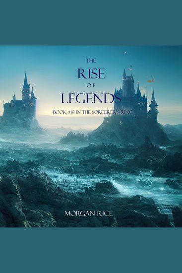 Rise of Legends A (The Sorcerer’s Ring—Book #19) - cover