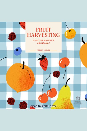 Fruit Harvesting - Discover Nature's Abundance - cover