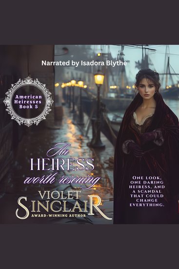 Heiress Worth Rescuing An - A Regency Romance - cover