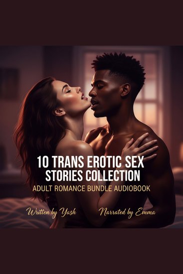 10 Trans Erotic Sex Stories Collection: Adult Romance Bundle Audiobook - cover
