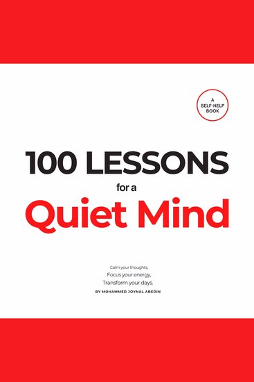 100 Lessons for a Quiet Mind - Calm your thoughts focus your energy and transform your days - cover