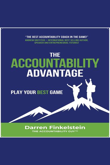 The Accountability Advantage - -Play your best game - cover
