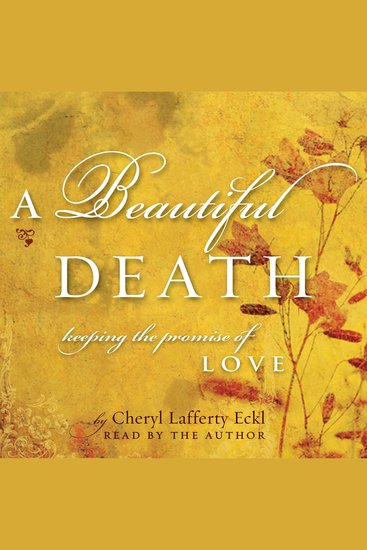 A Beautiful Death - Keeping the Promise of Love - cover
